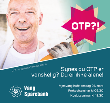 Vang Sparebank arrangerer seminar om OTP